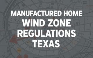 Manufactured Home Wind Zone Regulations (Texas)