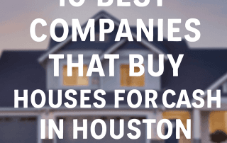 10 best companies that buy houses for cash in Houston 2025