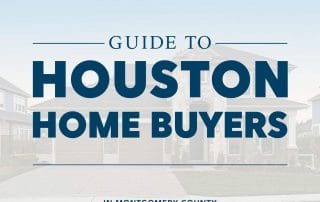 Guide to Houston Home Buyers in Montgomery County