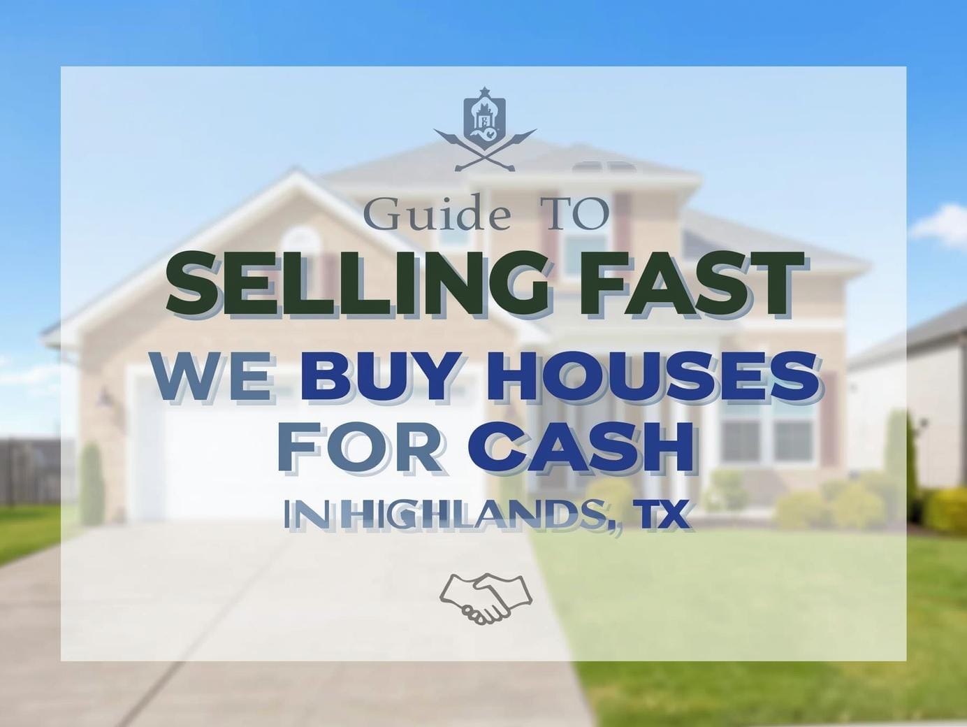 Guide to Selling Fast_ We Buy Houses for Cash in Highlands TX