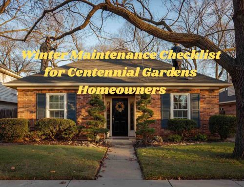 Winter Maintenance Checklist for Centennial Gardens Homeowners
