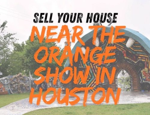 Guide to Selling Your House Near the Orange Show in Houston