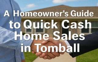 we buy houses for cash Tomball