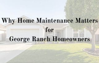 selling your George Ranch Historical Park home fast