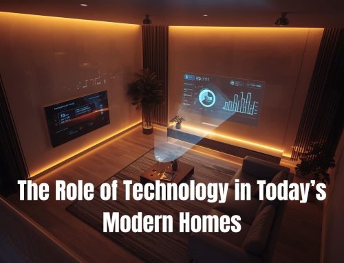 The Role of Technology in Today’s Modern Homes