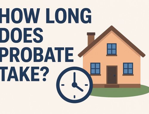 Guide to How Long Probate Takes in Houston & Nearby Cities
