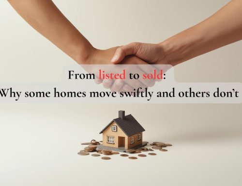 From listed to sold: Why some homes move swiftly and others don’t