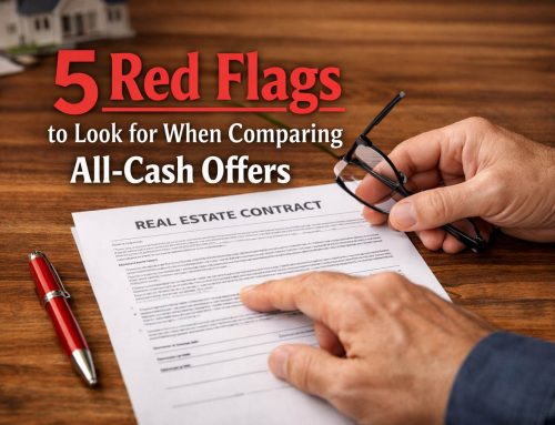 5 Red Flags to Look for When Comparing All-Cash Offers