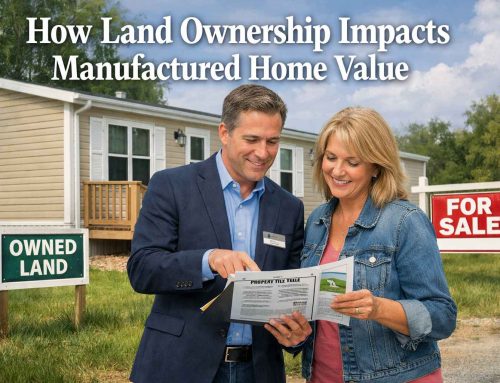 How Land Ownership Impacts Manufactured Home Value