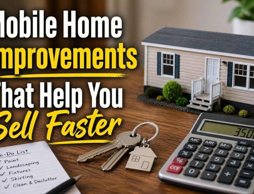 Mobile Home Improvements That Help You Sell Faster