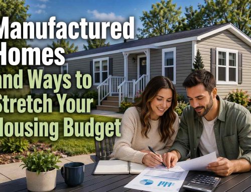 Manufactured Homes and Ways to Stretch Your Housing Budget