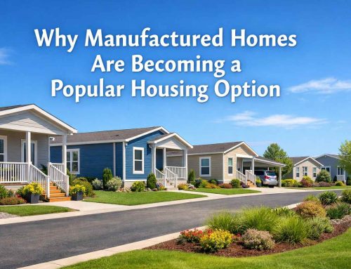 Why Manufactured Homes Are Becoming a Popular Housing Option