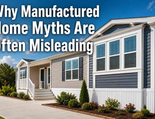Why Manufactured Home Myths Are Often Misleading