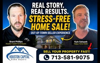 Kyle's-Experience-with-Houston-Capital-Home-Buyers
